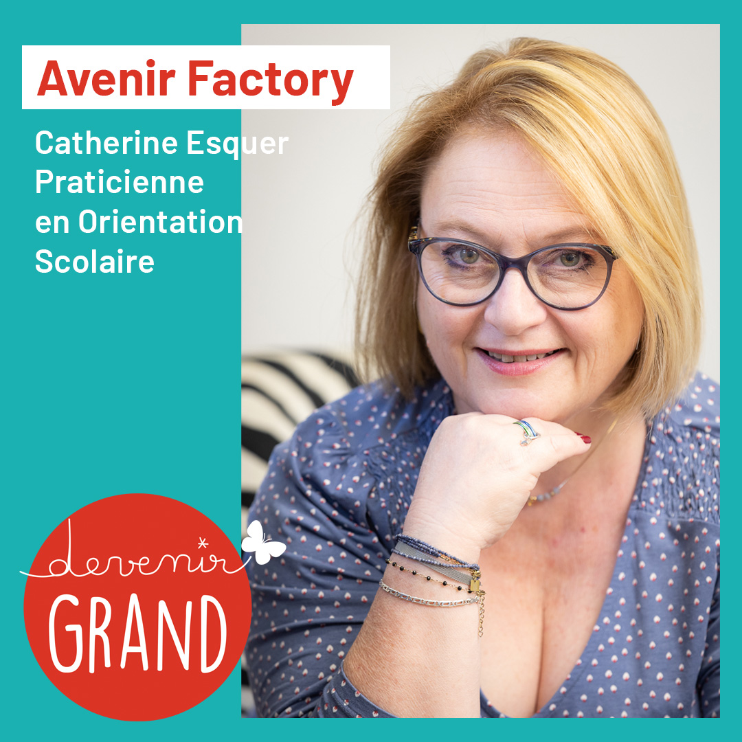 Avenir Factory - Catherine Esquer - Salon Devenir Grand 2022